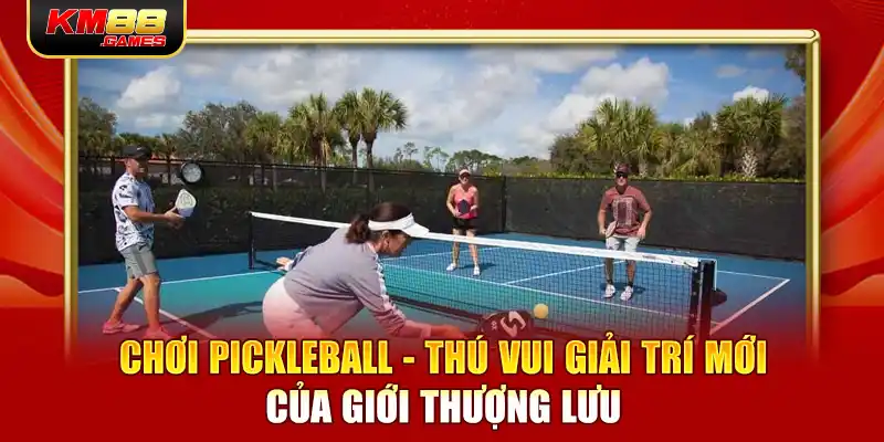 Học chơi Pickleball với những quy tắc đúng chuẩn